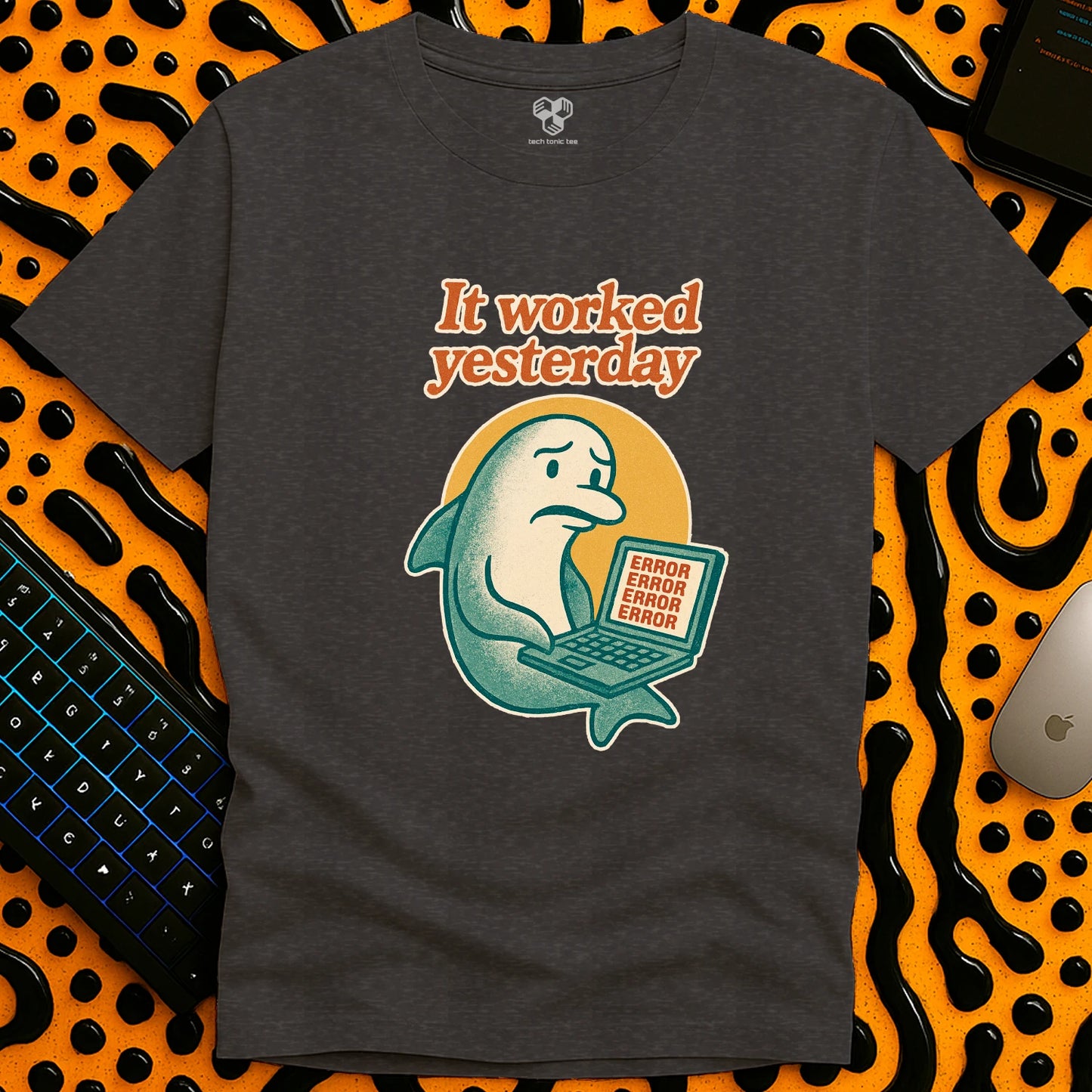 It worked yesterday T-Shirt
