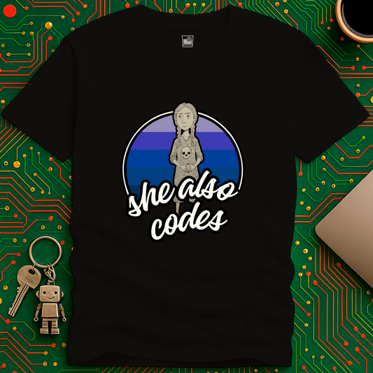 she also codes T-Shirt