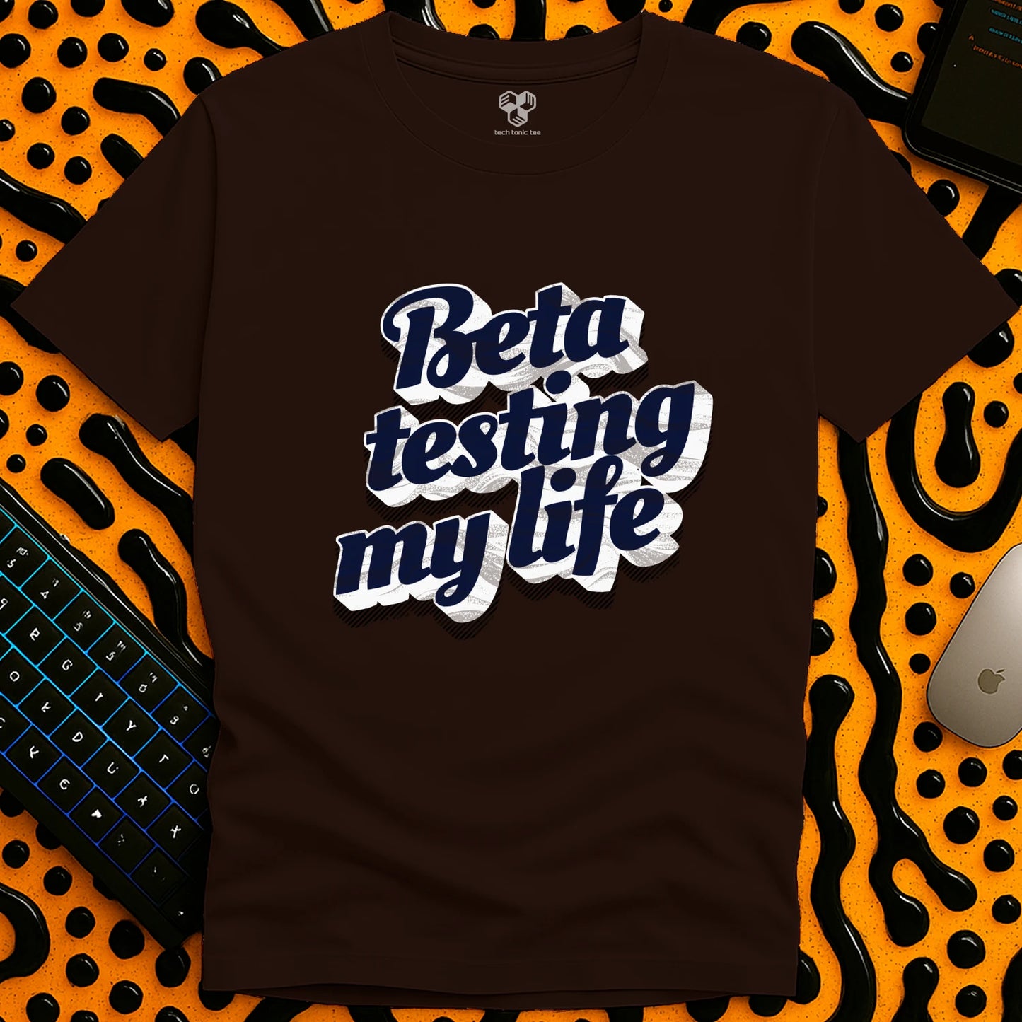 BETA Testing My Life T-Shirt