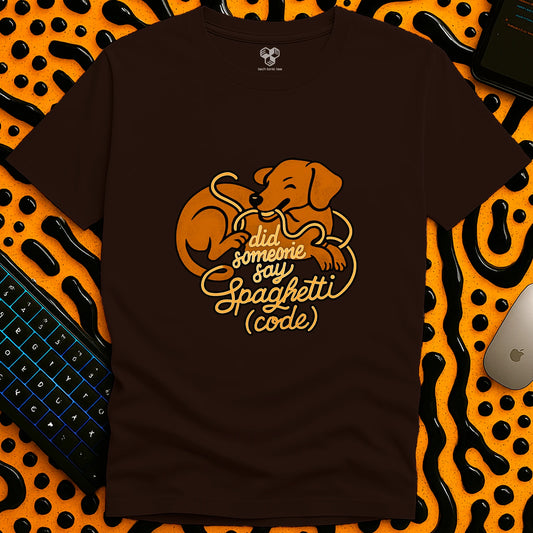 Did someone say spaghetti (code)?! T-Shirt