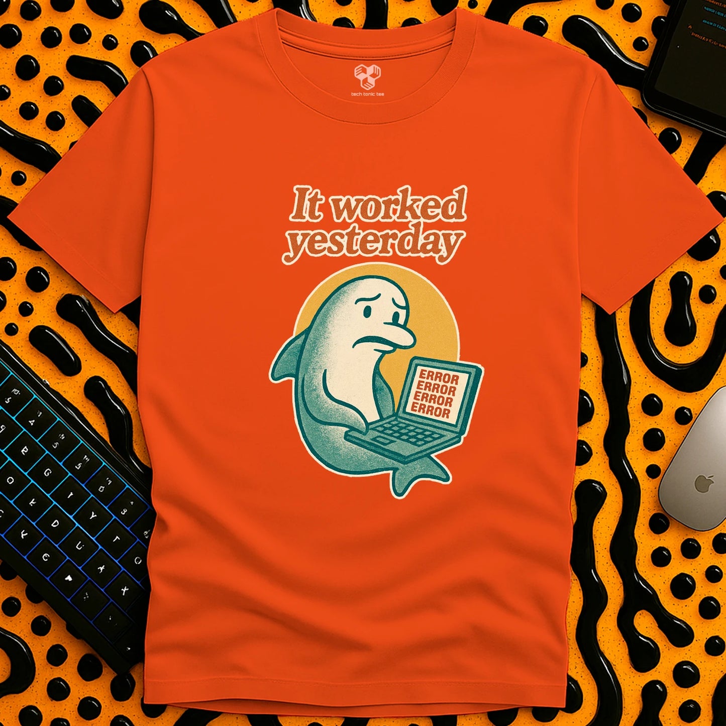 It worked yesterday T-Shirt