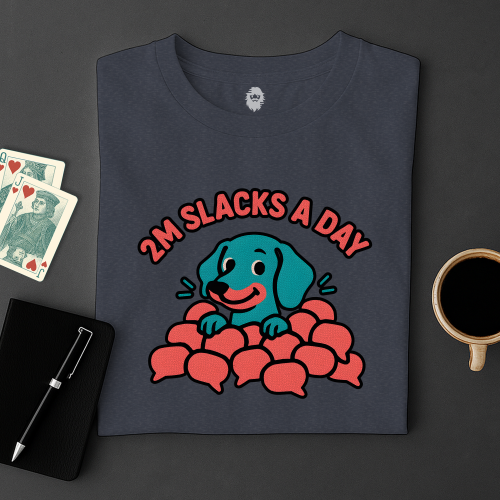 2M Slacks a Day T-Shirt
