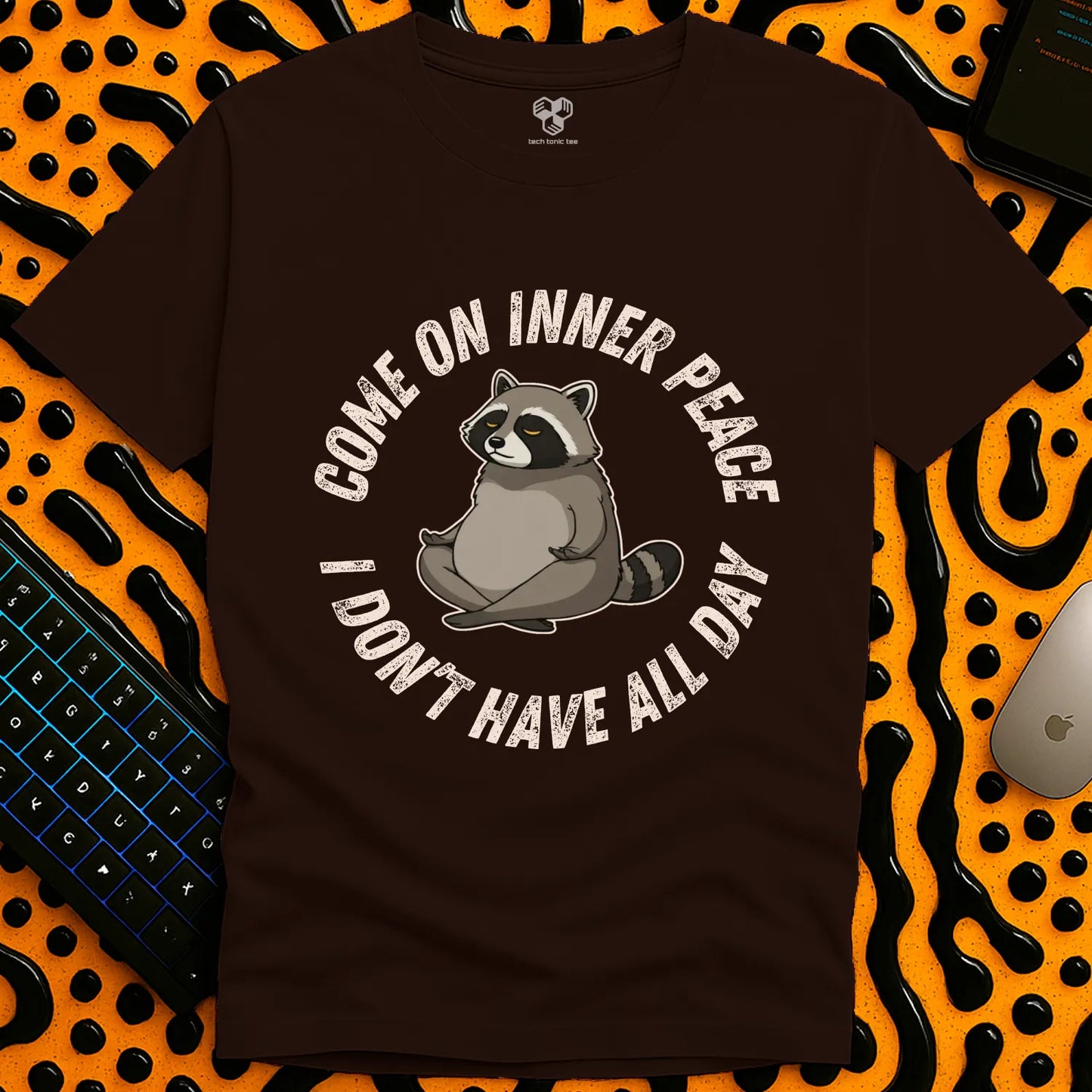 Come On Inner Peace T-Shirt