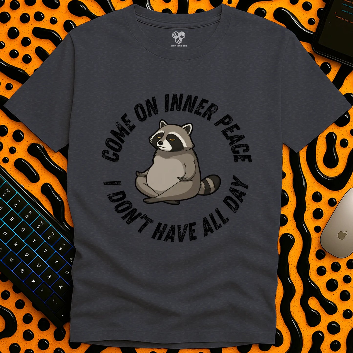 Come On Inner Peace T-Shirt