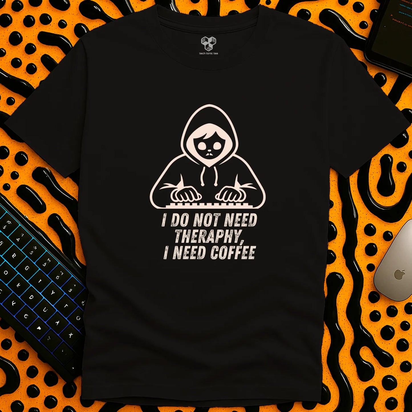 No Therapy, Just Coffee T-Shirt