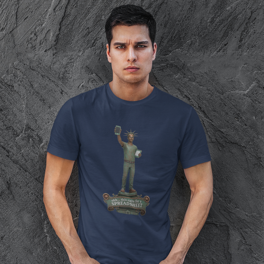 This calls for a SPREADSHEET T-Shirt